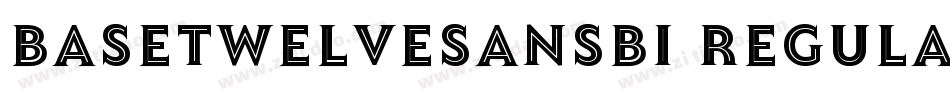 BaseTwelveSansBI Regular字体转换